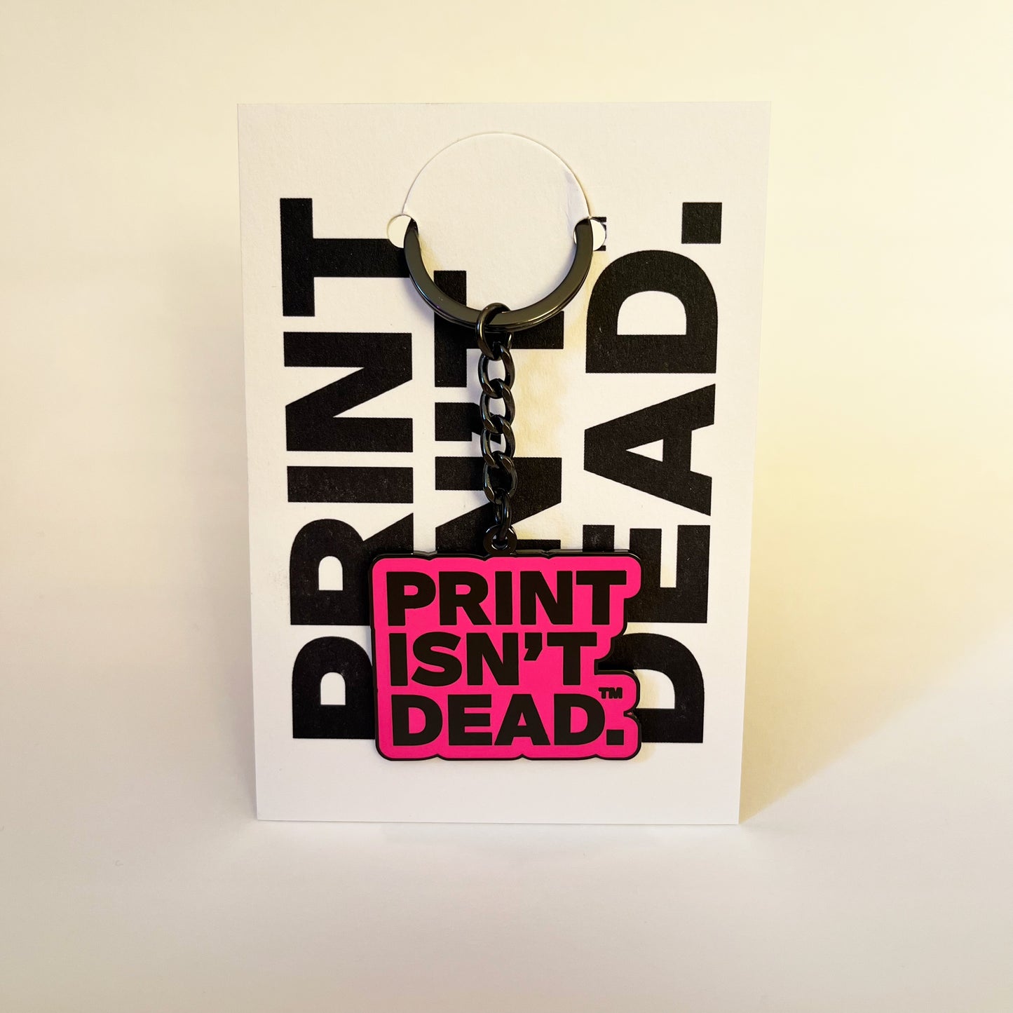 Print Isn't Dead Keychain