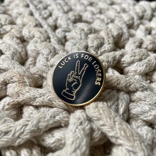 Luck is For Losers Pin –– Saudade Sad Boy Club