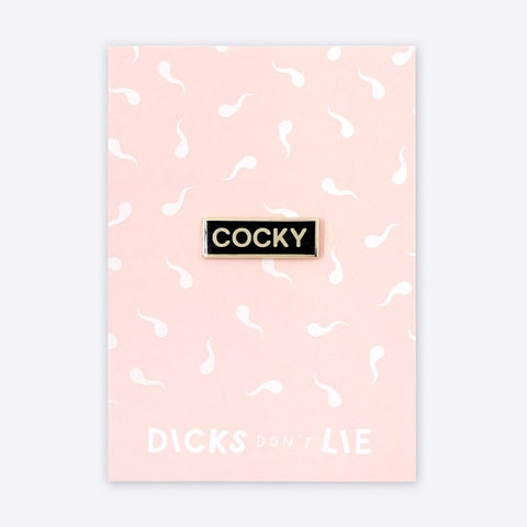 Cocky Pin –– Dicks Don't Lie