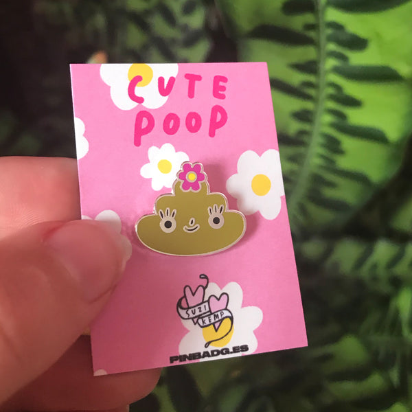 Cute Poop Pin –– Suzi Kemp