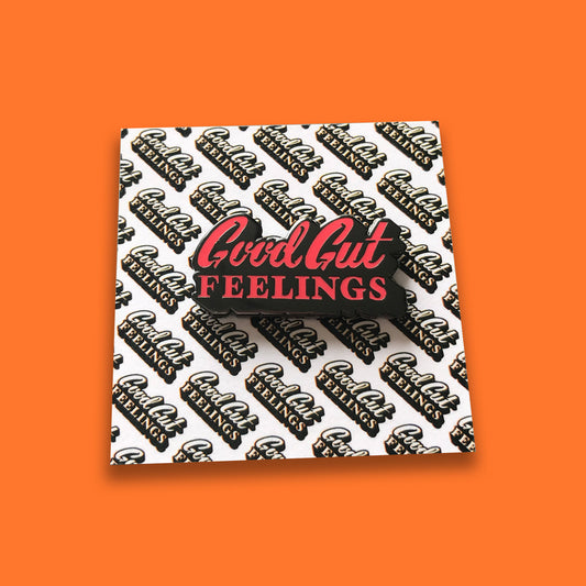 Good Gut Feelings Pin –– GCASFM