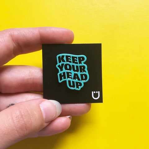 Keep Your Head Up Pin –– Femmetype
