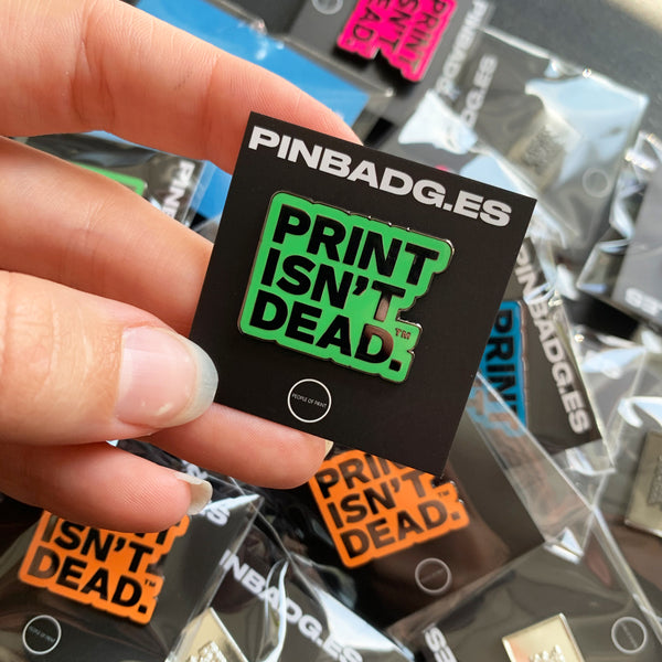 Print Isn't Dead™ — Enamel Pin