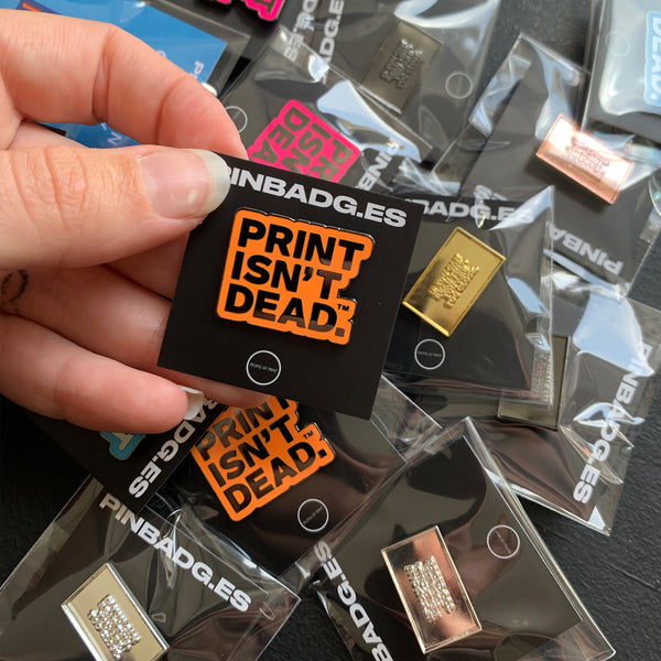 Print Isn't Dead™ — Enamel Pin