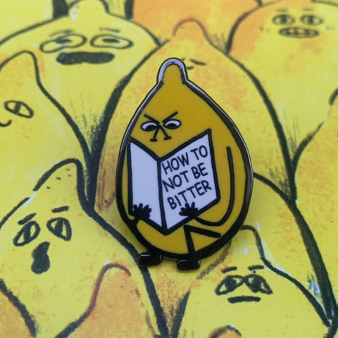 How to Not Be Bitter Lil' Bitter Lemon Fruity Pin –– 2B or Not 2B