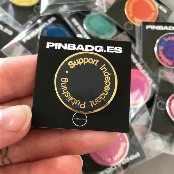 Support Independent Publishing — Enamel Pin