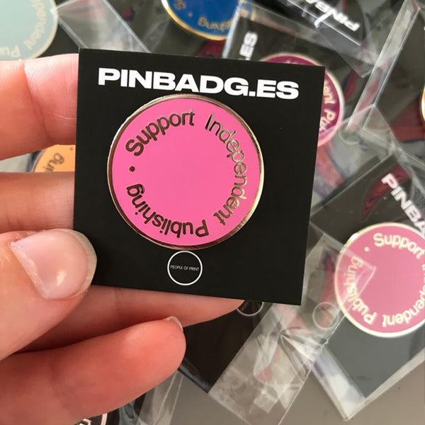 Support Independent Publishing — Enamel Pin