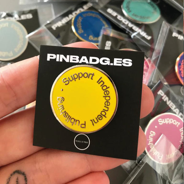 Support Independent Publishing — Enamel Pin