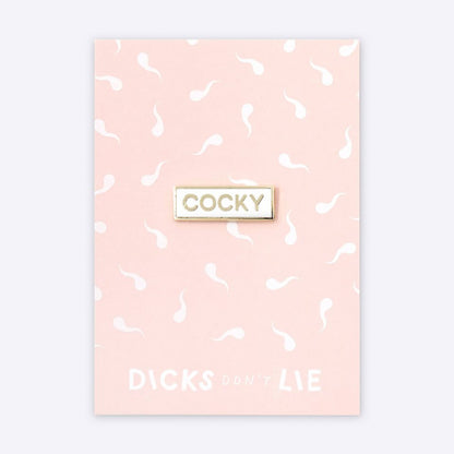Cocky Pin –– Dicks Don't Lie