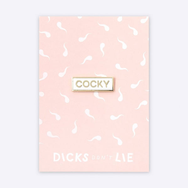 Cocky Pin –– Dicks Don't Lie