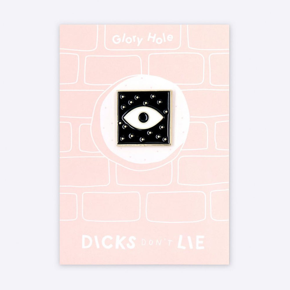 Glory Hole Pin –– Dicks Don't Lie
