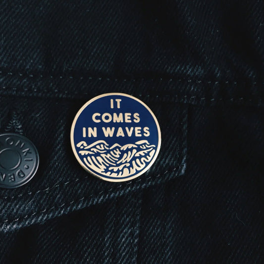 It Comes In Waves Pin –– Heihō