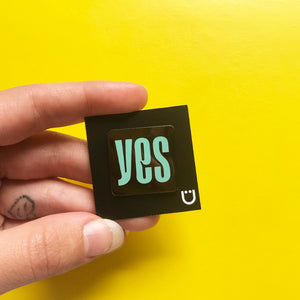 Yes Pin –– Femmetype